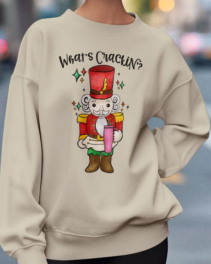 Nutcracker 'What's Crackin’ Christmas Holiday Unisex Long Sleeve Graphic Sweatshirt