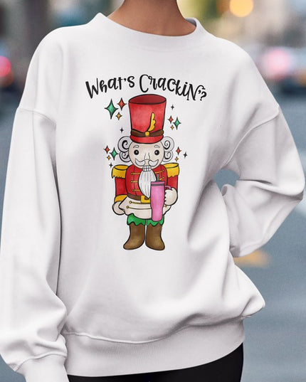 Nutcracker 'What's Crackin’ Christmas Holiday Unisex Long Sleeve Graphic Sweatshirt