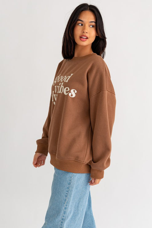 Fun Cute Letter Embroidery "Good Vibes Only" Oversized Sweatshirt