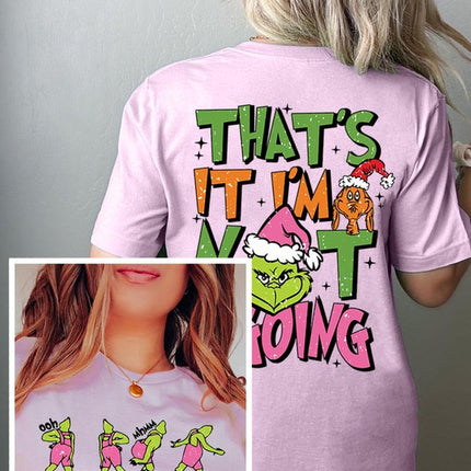 Grinch 'I'm Not Going' Christmas Holiday Unisex Short Sleeve Graphic Tee T-Shirt - Accessoriesforever