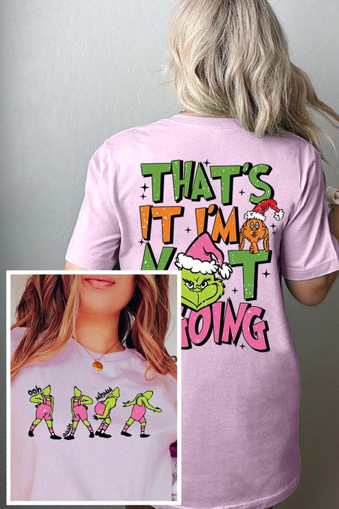 Grinch 'I'm Not Going' Christmas Holiday Unisex Short Sleeve Graphic Tee T-Shirt - Accessoriesforever