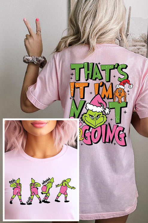 Grinch 'I'm Not Going' Christmas Holiday Unisex Short Sleeve Graphic Tee T-Shirt