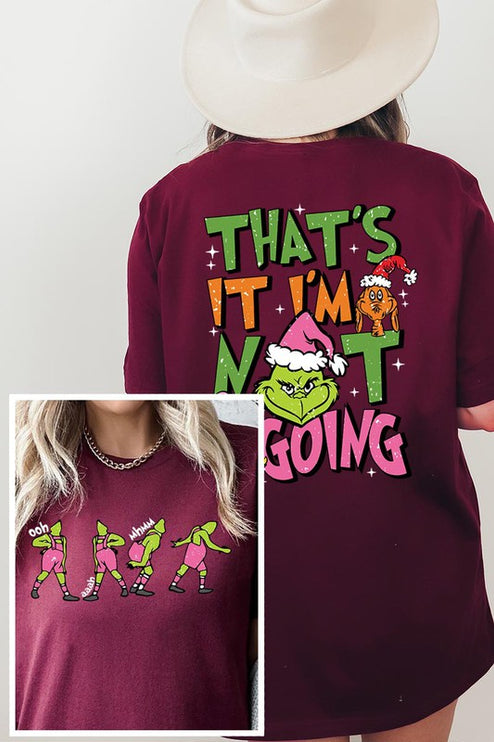 Grinch 'I'm Not Going' Christmas Holiday Unisex Short Sleeve Graphic Tee T-Shirt