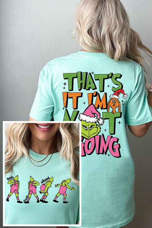 Grinch 'I'm Not Going' Christmas Holiday Unisex Short Sleeve Graphic Tee T-Shirt - Accessoriesforever